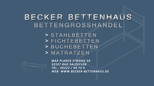 Becker Bettenhaus - Grosshandel für Betten & Matratzen