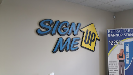 Sign Me Up Signs and Graphics