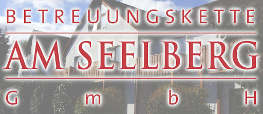 Betreuungskette Am Seelberg GmbH