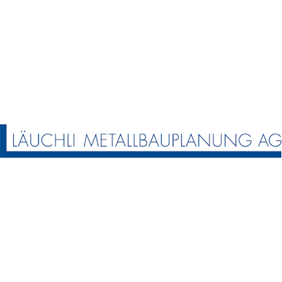 Läuchli Metallbauplanung AG