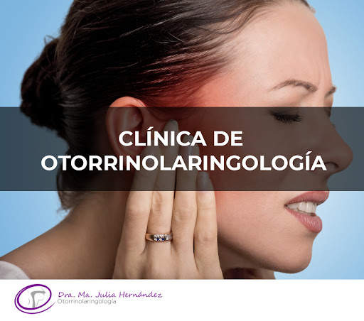 Otorrinolaringólogo en CDMX - Dra. María Julia Hernández