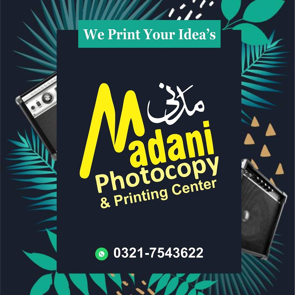 Madani printing 03217543622. all printing available.
