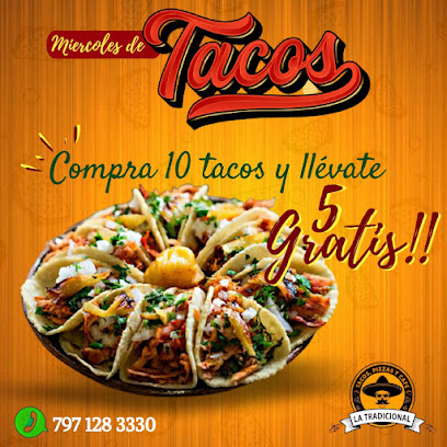 LA TRADICIONAL TACOS PIZZAS Y CAFé