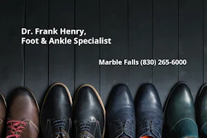 Marble Falls Podiatrist - Dr. Frank Henry, Foot & Ankle Specialist image