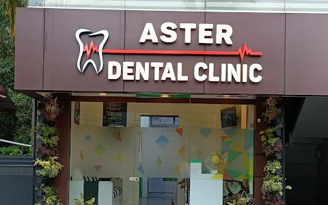 ASTER DENTAL CLINIC image