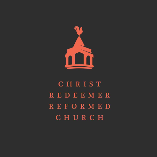 Christ Redeemer Reformed Church