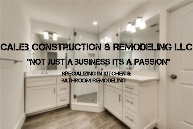Caleb Construction & Remodeling LLC