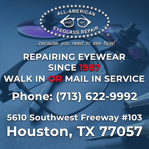 All American Eyeglass Repair, 5610 Southwest Fwy, Houston, TX 77057, USA, 
