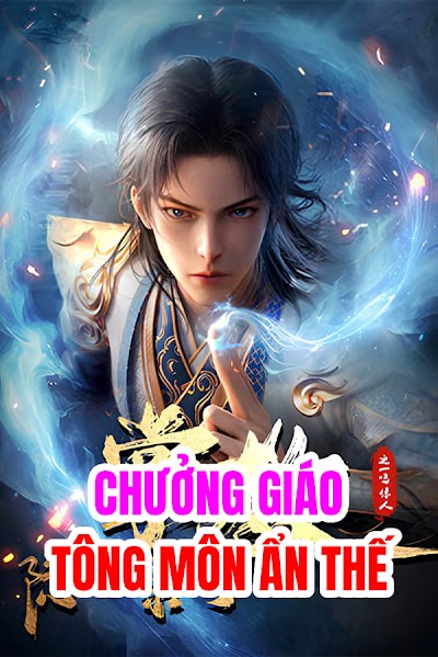 Chưởng Giáo Tông Môn Ẩn Thế