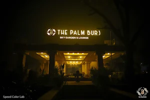 The Palm Burj - Best Rooftop | Best Lounge | Best Club | Best Pub | Best Restaurant in Agra image