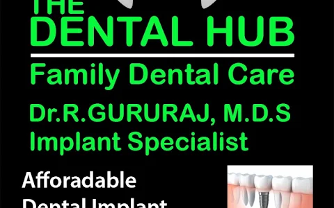 THE DENTAL HUB FAMILY DENTAL CARE | Dental Clinic in Guduvanchery image