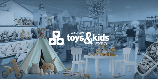 Warsaw Toys & Kids Show - Targi Zabawek i Akcesoriów Dziecięcych