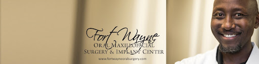 Fort Wayne Oral Maxillofacial Surgery & Implant Center