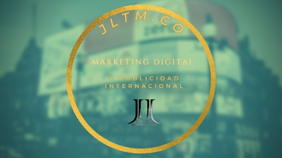 Marketing y Publicidad digital Jltm.co