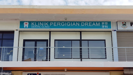 Dream Dental Clinic Klinik Pergigian Dream