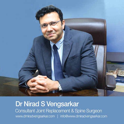 Dr Nirad Vengsarkar - Best Spine Surgeon, Slip Disc, Scoliosis, Back Pain, Neck Pain Treatment, Knee Replacement and Hip Replacement Surgeon in Mumbai