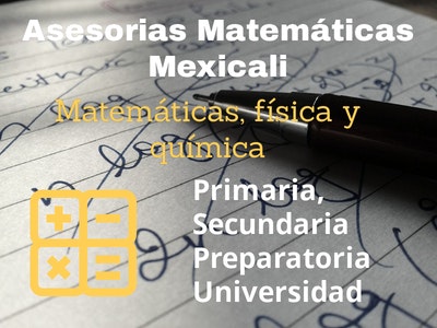 ASESORIAS MATEMATICAS MEXICALI