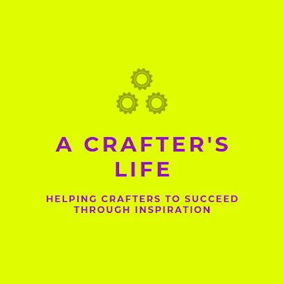 A Crafter's Life