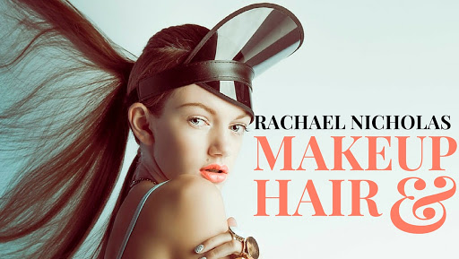 Rachael Nicholas Makeup and Hair