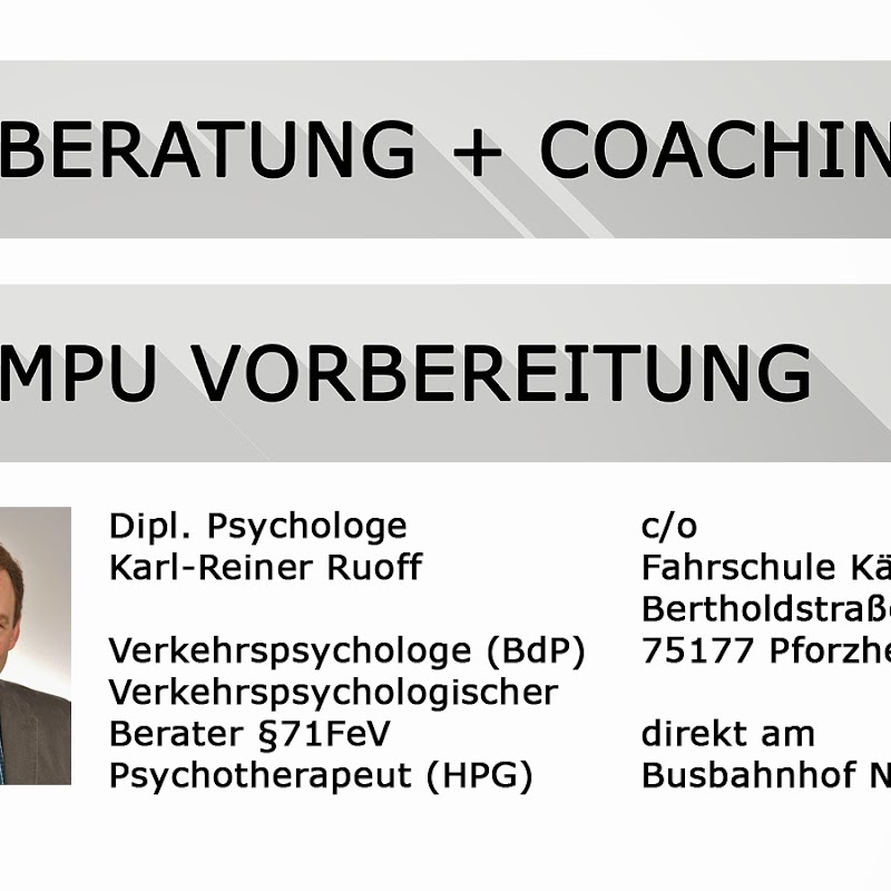 Praxis für Verkehrspsychologie und Psychologie Karl-Reiner Ruoff c/o Fahrschule Miriam Kästner