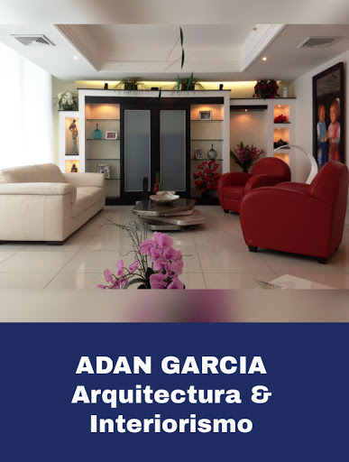 ARQUITECTO ADAN GARCIA Arquitectura Diseño Interior Inspección(Arquitectos Oficina Estudio Firma)