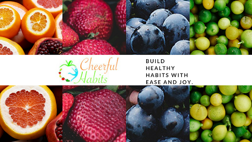 Cheerful Habits LLC - Nutrition Specialist, Dietitian, Health Coach & Diabetes Therapy