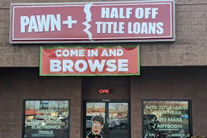 Pawn Plus Half Off Title Loans image