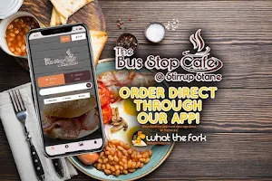 Bus Stop Cafe @ The Stirrup Stane image