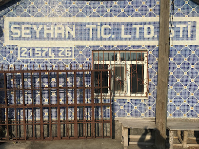 Seyhan Ticaret Ltd Şti