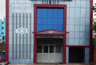 Mani Hospital Advanced Neuro & Trauma Centre
