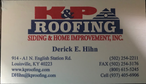 Roofing Contractor «K & P Roofing, Siding & Home Improvement, Inc.», reviews and photos, 914 N English Station Rd, Louisville, KY 40223, USA