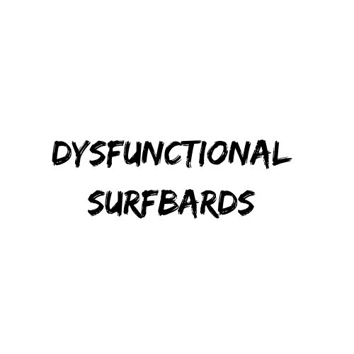 DYSFUNCTIONAL SURFBOARDS