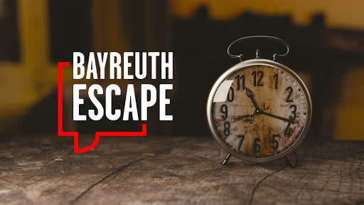 Bayreuth Escape