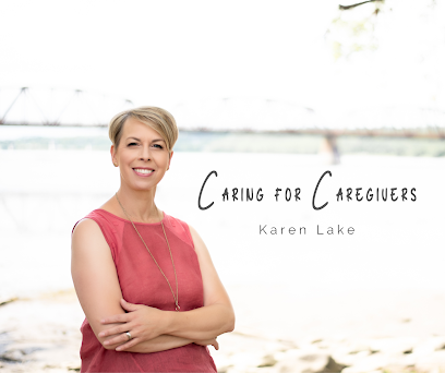 Karen Lake, Caregiving Consultant and Care Navigator