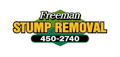 I used Freeman"s Stump Removal all of last year to grind stumps for me. He is always on time ,if not early