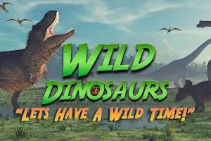 Wild Dinosaurs Entertainment image
