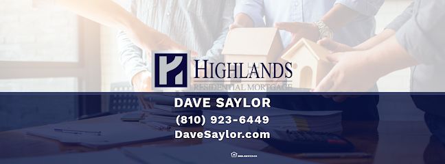 Dave Saylor - Highlands Residential Mortgage