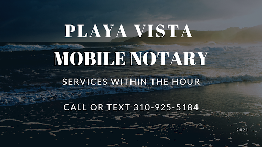 Playa Vista Mobile Notary