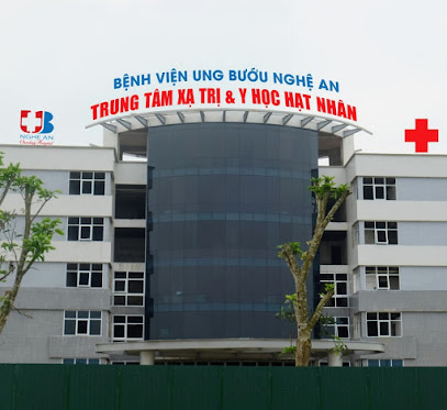 Trung tâm xạ trị và y học hạt nhân - Bệnh viện Ung bướu Nghệ An