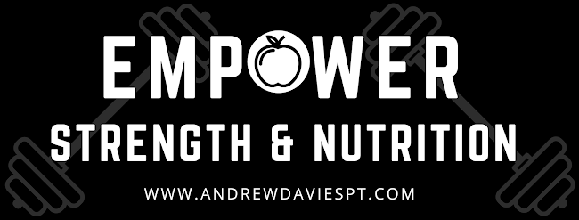 Empower Strength & Nutrition - Andrew Davies Personal Training - Bristol