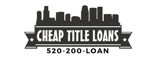 Cheap Title Loans in Tucson, Arizona