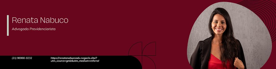 Advogado previdenciário (Pensão, Aposentadoria, BPC LOAS), Consumidor e Família - Dra. Renata Nabuco Madureira Rio de Janeiro RJ
