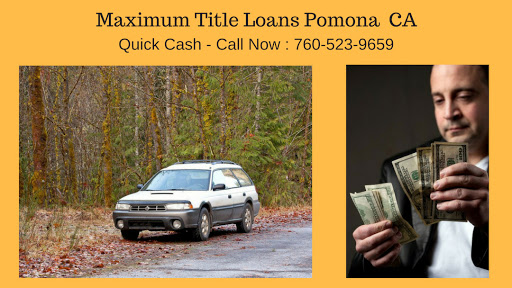 Get Auto Car Title Loans Pomona Ca
