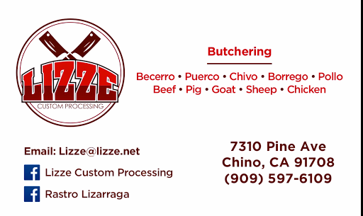 Meat Wholesaler «Lizze Custom Processing», reviews and photos, 7310 Pine Ave, Chino, CA 91708, USA
