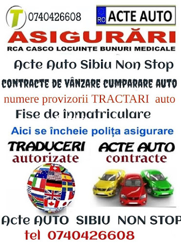 Comentarii opinii despre ACTE AUTO SIBIU NON STOP TEL 0740426608 CONTRACTE DE VANZARE CUMPĂRARE SIBIU NON STOP RCA CASCO,TRACTARI AUTO SIBIU str LIBERTATII NR 17