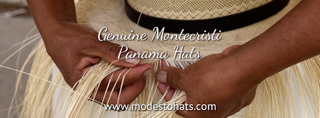 Modesto Hats Sombreros de Paja Toquilla - Panama Hats Montecristi Ecuador