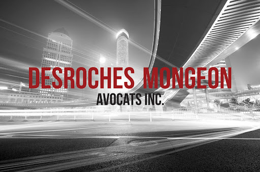 Desroches Mongeon Avocats Inc. (CNESST-SAAQ-IVAC)