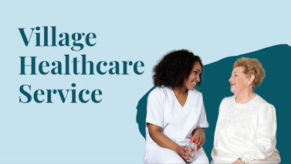 Village Healthcare Service LLC