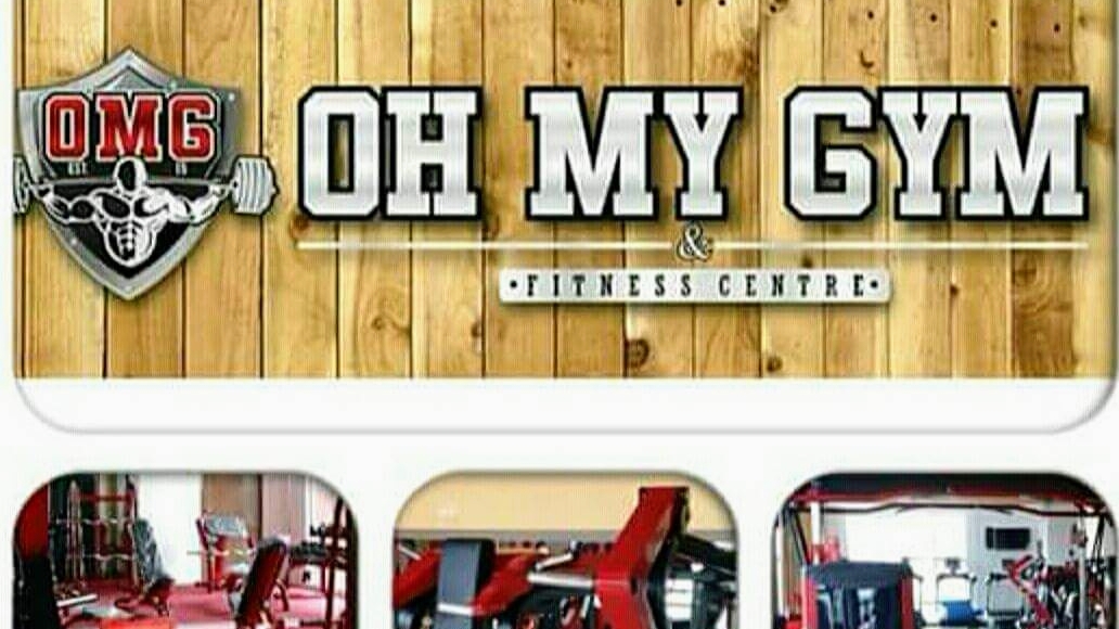 OH MY GYM & FITNESS CENTRE