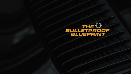 The BulletProof Blueprint
